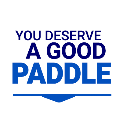 you deserve a good paddle